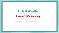 鲁科版 (五四制)四年级上册Lesson 2 It's snowing.教课内容ppt课件