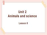 清华大学版小学英语 六年级上册 -unit 2 animals and science  lesson 8 课件
