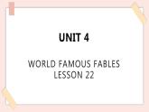 清华大学版小学英语 六年级上册 -unit 4 world famous fables lesson 22 课件