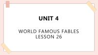 英语Unit 4 World famous fables课堂教学ppt课件