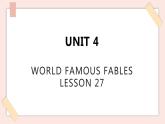 清华大学版小学英语 六年级上册 -unit 4 world famous fables lesson 27 课件