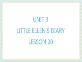 清华大学版小学英语 五年级上册 -unit 3 little ellen's diary lesson 20 课件