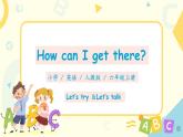 PEP六上Unit1How can I get there PartA第二课时课件+教案