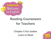 香港朗文版小学英语三年级下册阅读课件第五单元 Our bodies