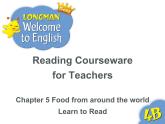 香港朗文版小学英语四年级下册阅读课件第五单元 Food from around the world