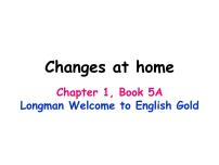 英语五年级上册1. Changes at home备课课件ppt