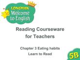 香港朗文版小学英语五年级下册阅读课件第三单元 Eating habits