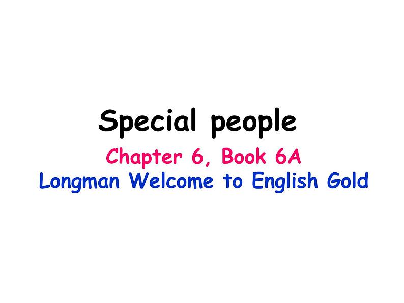 香港朗文版小学英语六年级上册语法课件第六单元 Special people01