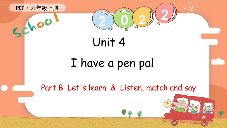 Unit 4 I have a pen pal PB Let's learn & Listen match and say课件 素材（30张PPT)01