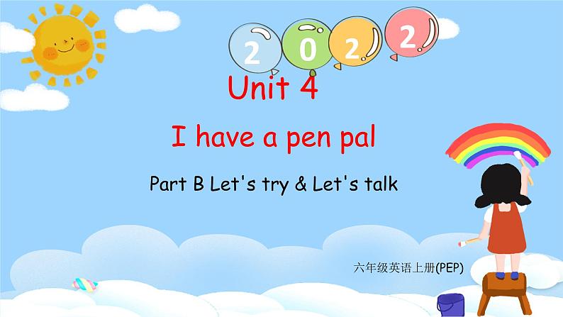 Unit 4 I have a pen pal PB Let's try & Let's talk课件 素材（32张PPT)01