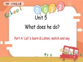 Unit 5 What does he do PA Let's learn & Listen match and say课件 素材（30张PPT)