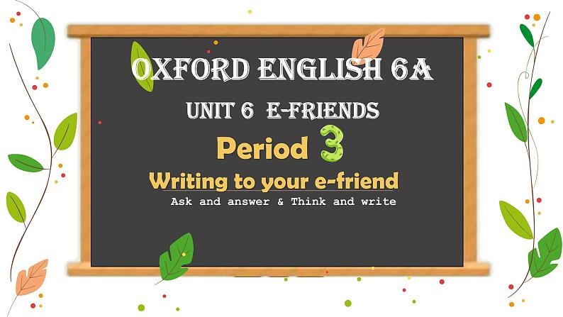 牛津上海版英語6年级上册 Unit 6 第3课时 PPT课件+教案01