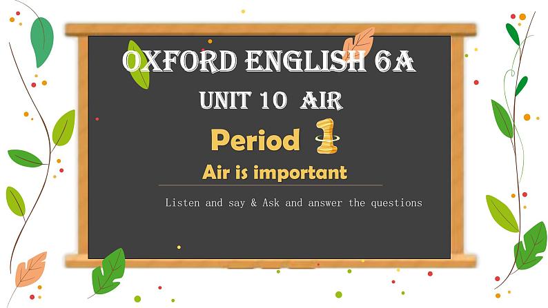 牛津上海版英語6年级上册 Unit 10 第1课时 PPT课件+教案01