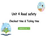 2022-2023学年牛津译林版六年级英语下册--Unit 4 Road safety 第4课时Checkout time&Ticking time（课件+素材）