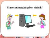 新牛津上海版英语六上Module 2 Unit 6 E-friends  PPT课件+音视频素材