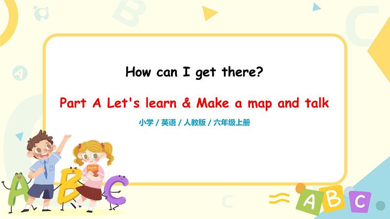 Unit1 How can I get there Part A Let's learn课件PPT➕教案01