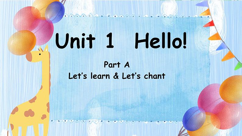 Unit 1 Hello Part A  Let's learn & Let's chant （课件）人教PEP版英语三年级上册01