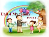 牛津译林版三年级英语上册-Unit 4 My family（Letter time Song time Checkout time & Ticking time）（共31张）课件