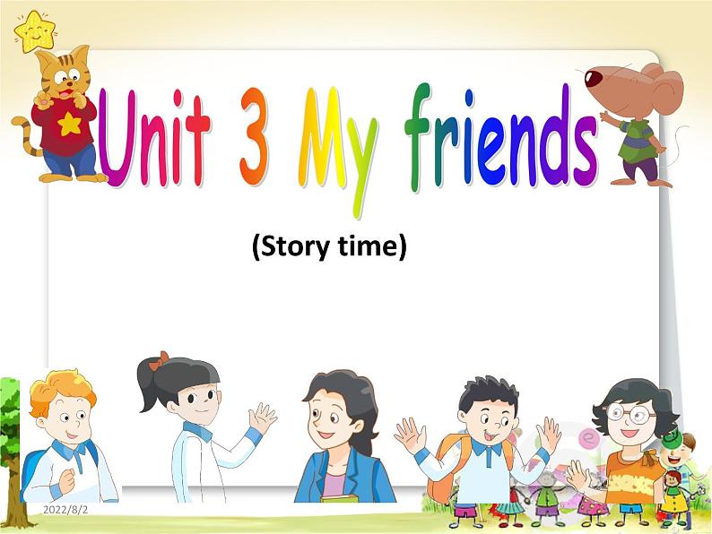 牛津译林版三年级英语上册-Unit 3 My friends（Story time）（共38张）课件01