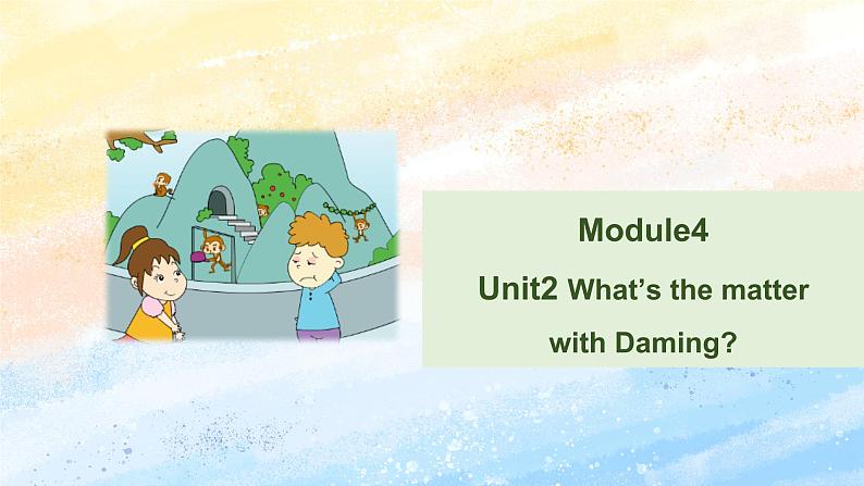 外研版5上英语 Module4 Unit2 What’s the matter with Daming 课件第1页