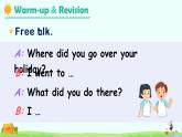 Unit 3 Where did you go？ Part A Let’s learn & Listen, answer and write（课件）--2021-2022学年人教版英语六年级下册
