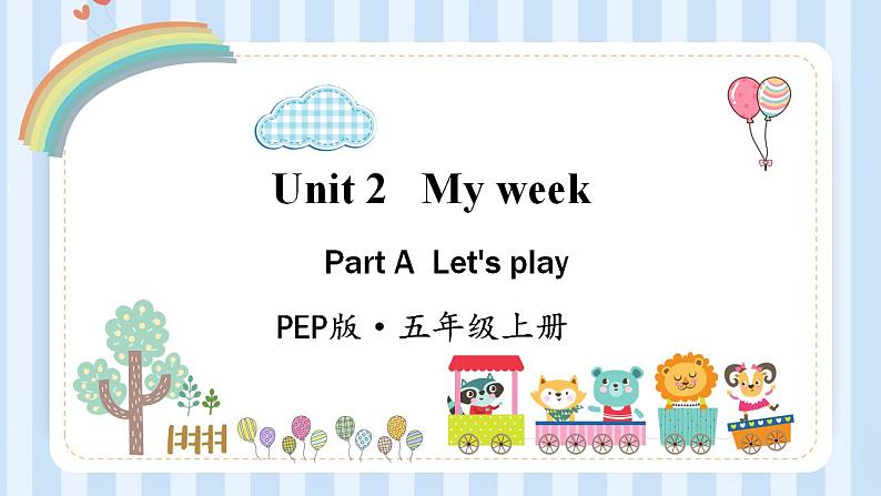 Unit 2   My week Part A-C （课件）人教PEP版英语五年级上册01