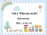 Unit 4 What can you do？Read and write（课件）人教PEP版英语五年级上册