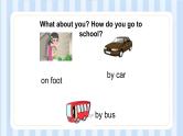 Unit 2 Ways to go to school   （课件）人教PEP版英语六年级上册