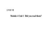 五年級下冊英語課件－Module 4 Unit 1 Did you read them？ 外研版（一起） (共15張PPT)