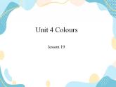 一年级上册英语课件-Unit 4 Colours Lesson 19 冀教版（一起）