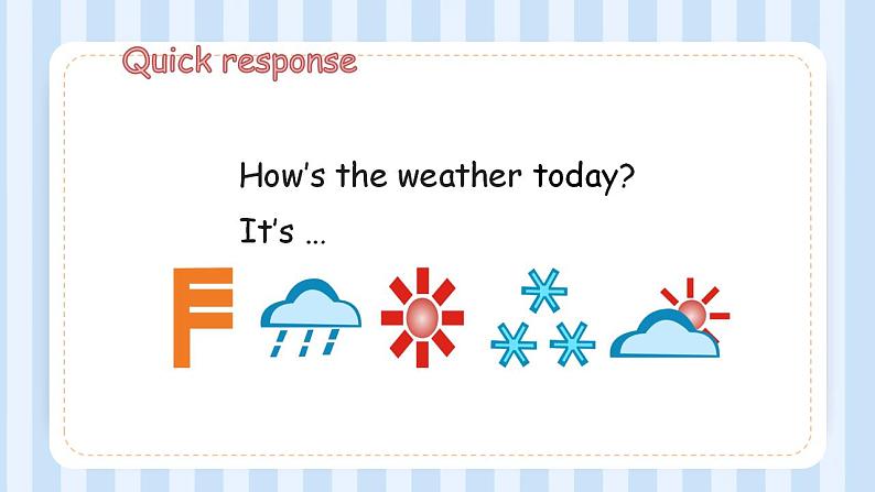 Unit 4 How’s the weather today？ Lesson 23（课件）人教精通版英语四年级上册第8页