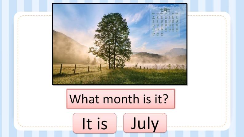Unit 5  July is the seventh month. Lesson 26（课件）人教精通版英语六年级上册02