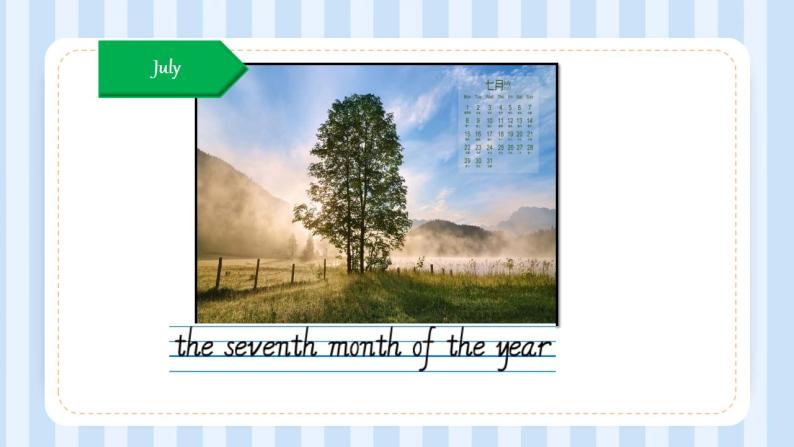 Unit 5  July is the seventh month. Lesson 26（课件）人教精通版英语六年级上册03