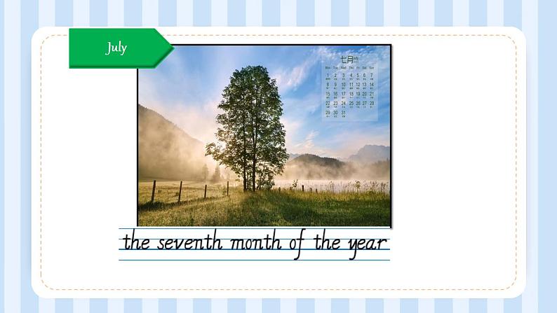 Unit 5  July is the seventh month. Lesson 26（课件）人教精通版英语六年级上册03