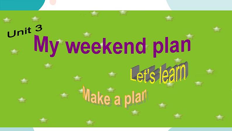 六年级上册英语课件+素材+教学思路-Unit 3 My weekend pA Let's learn 人教PEP01