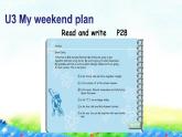 六年级上册英语课件+素材+教学思路-Unit 3 My weekend pB Read and write 人教PEP