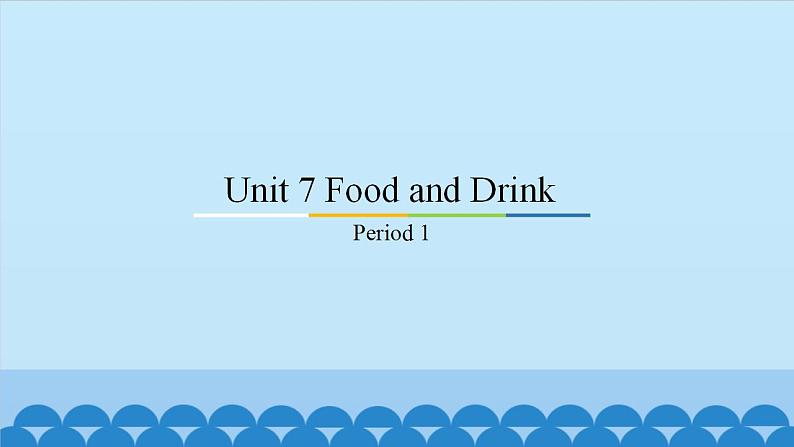 Unit 7 Food and Drink 粤人版三年级上册英语课件01