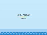 Unit 3 Animals 粤人版三年级上册英语课件