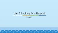 广东版 (先锋&开心)开心学英语六年级上册Unit 2 Looking for a Hospital教案配套课件ppt