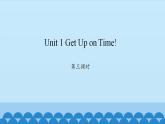 Unit 1 Get Up on Time! Period 3-4 陕旅版五年级上册英语课件