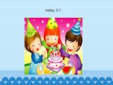 Unit 5 Happy Birthday!  粤人版三年级上册英语课件