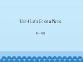 Unit 4 Let’s Go on a Picnic  Period 1-2 陕旅版六年级上册英语课件