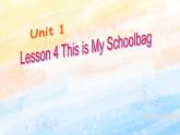 冀教版（一起）2上英语 Lesson 4 This Is My Schoolbag 课件+教案