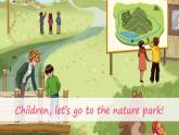 Unit 6 In a nature park  A Let's talk  課件+教案+動畫素材