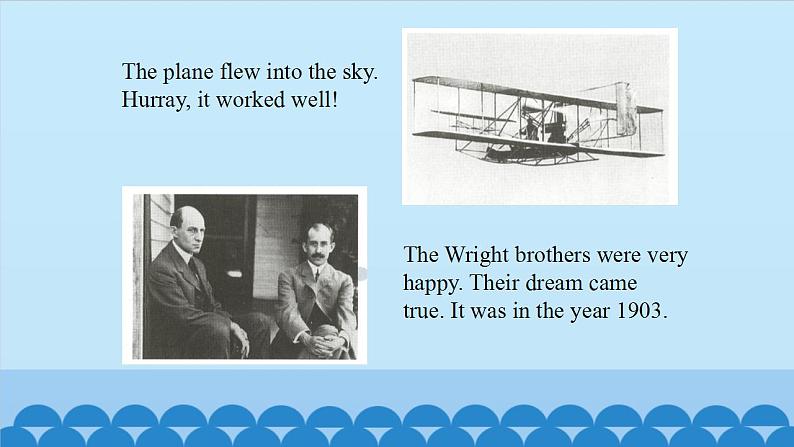 Unit 7 A story about the Wright brothers（ 课件） 新世纪英语五年级上册04