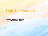 冀教版（一起）3上英语 Lesson 4 My School Day 课件+教案