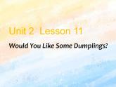 冀教版（一起）3上英语 Lesson 11 Would You Like Some Dumplings 课件+教案