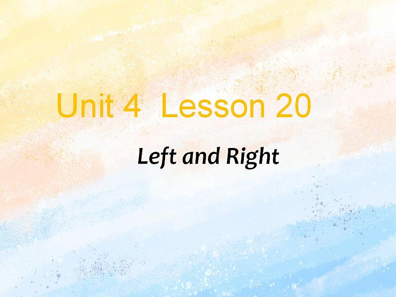 冀教版（一起）3上英语 Lesson 20 Left and Right 课件+教案01