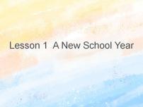 小学英语Lesson 1 A New School Year精品课件ppt