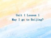 冀教版（一起）5上英语 Lesson 1 May I Go to Beijing 课件+教案